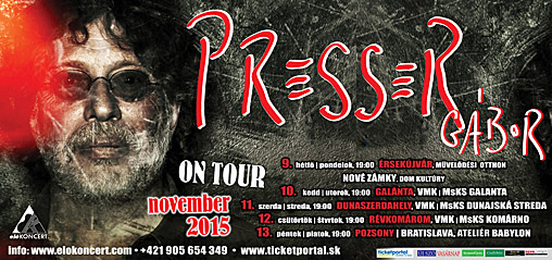 Presser Gbor 2015‑s felvidki turnja